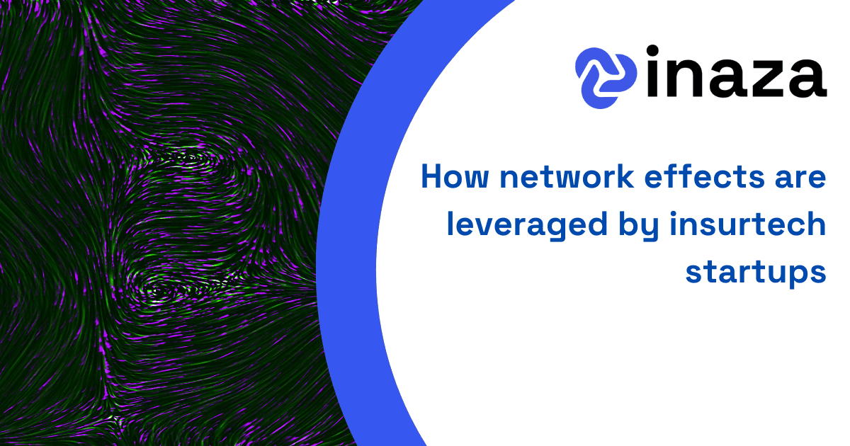How network effects are leveraged by insurtech startups