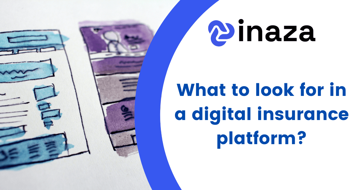 What to look for in a digital insurance platform