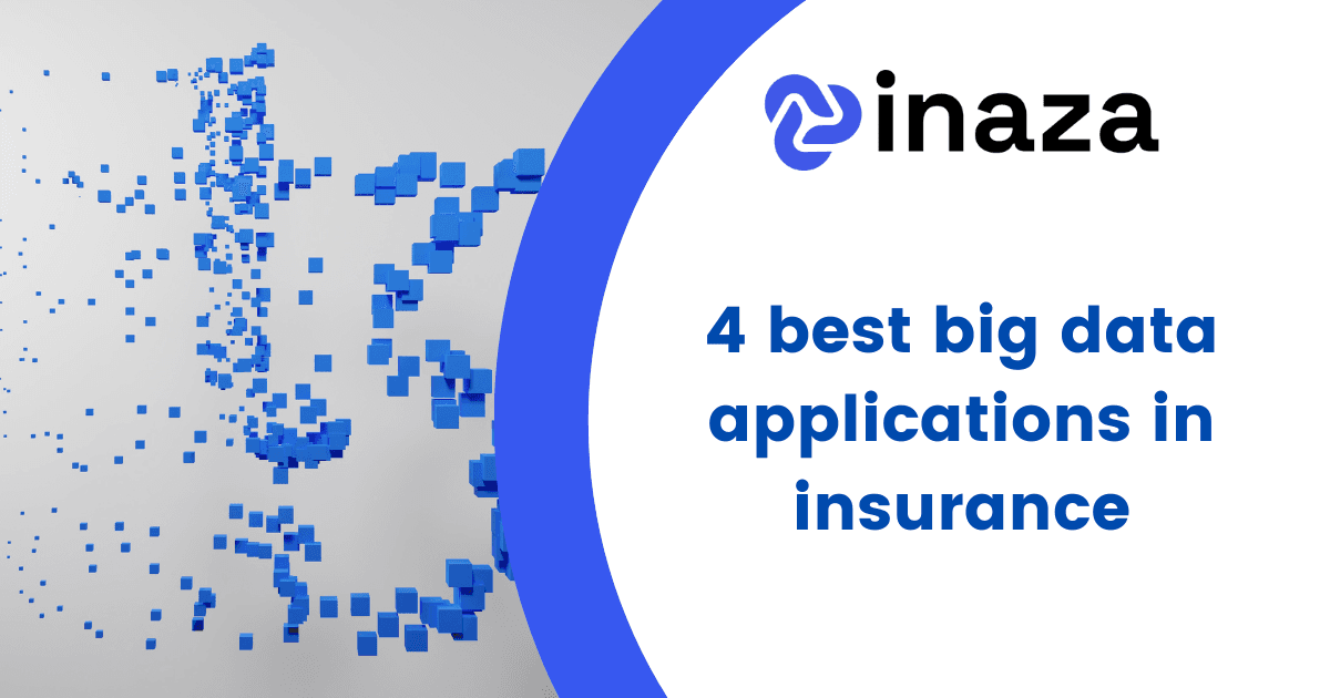 4 best big data applications in insurance