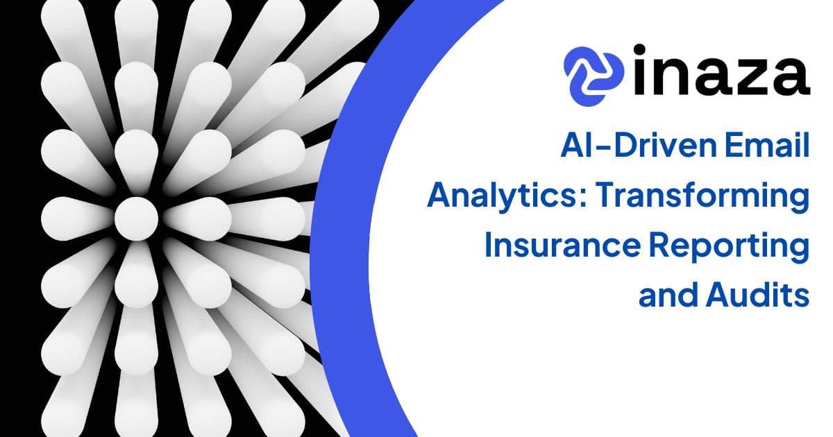 AI-Driven Email Analytics: Transforming Insurance Reporting and Audits