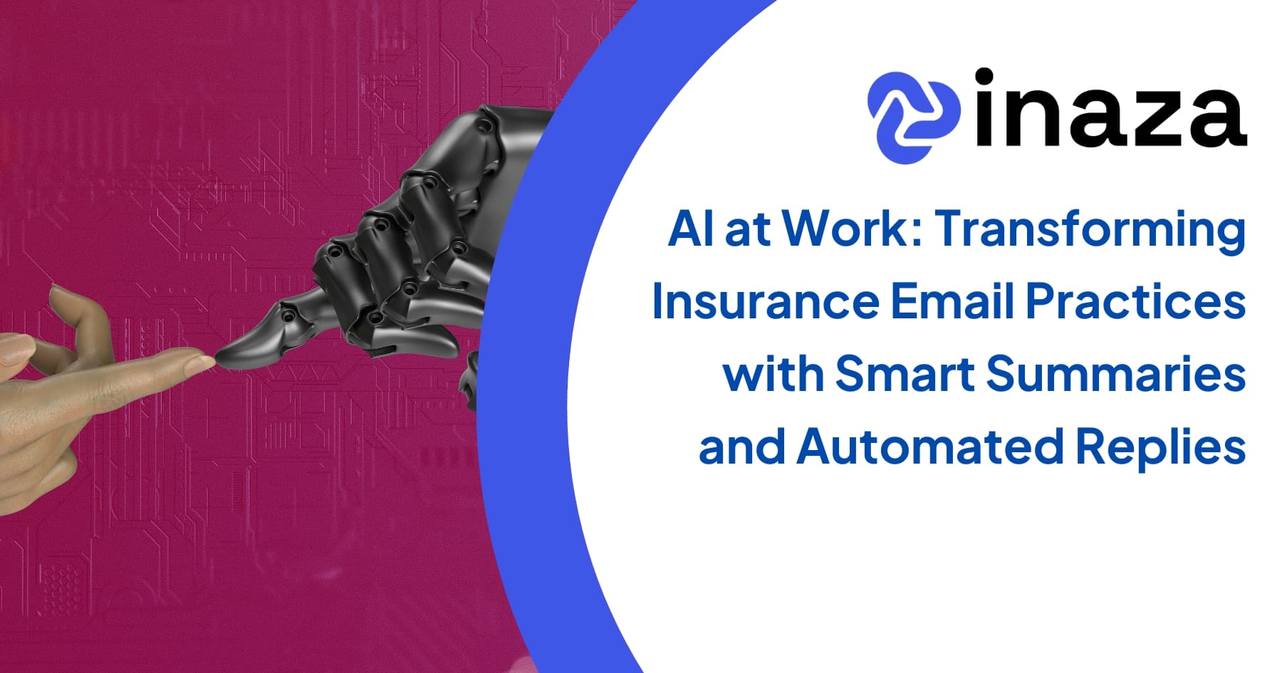 AI at Work: Transforming Insurance Email Practices with Smart Summaries and Automated Replies