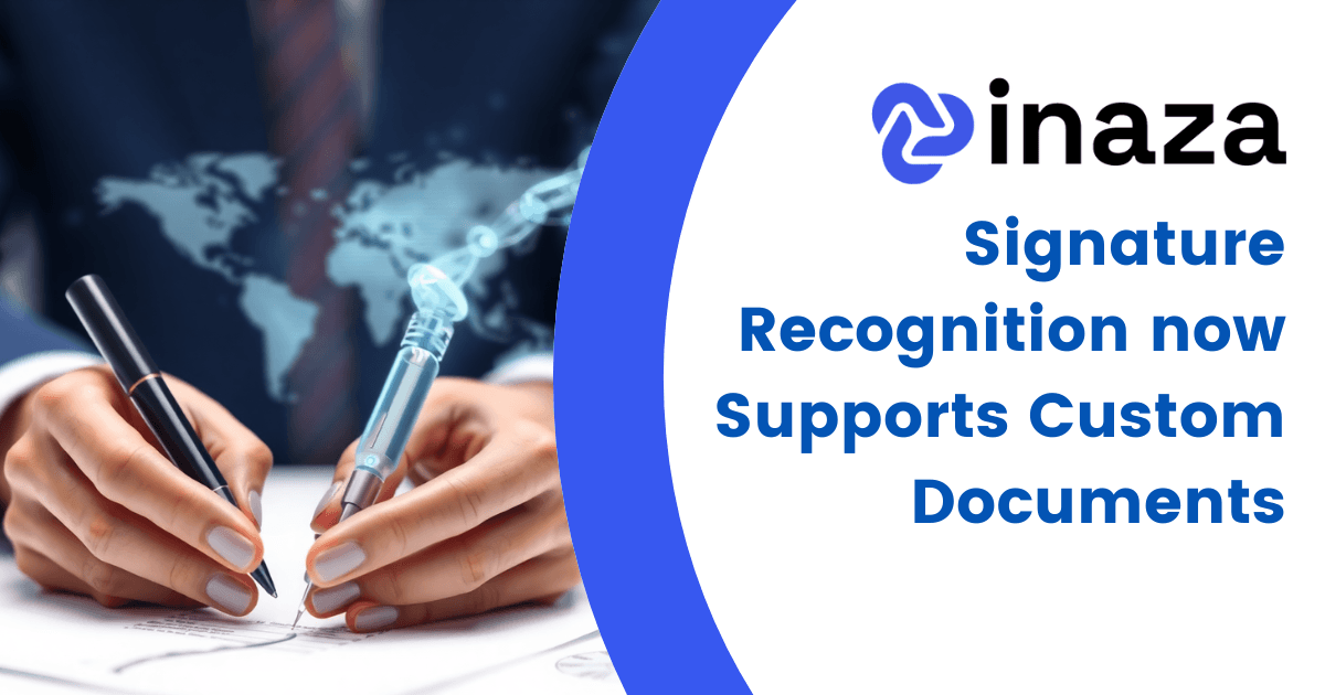 Signature Recognition Now Supports Custom Documents