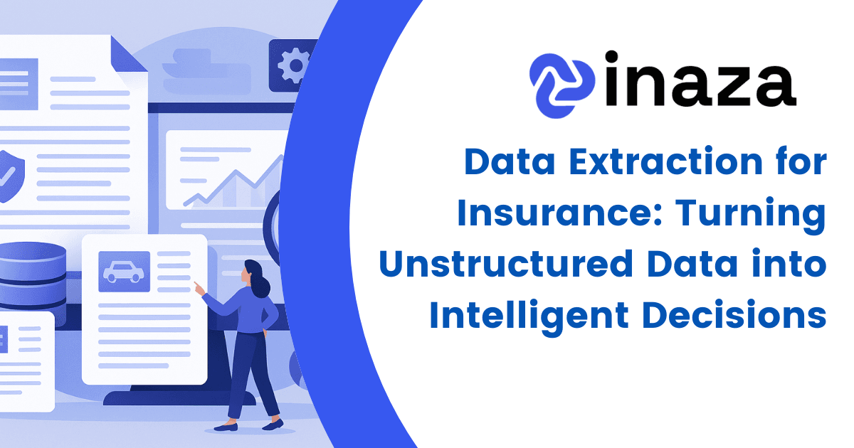 Data Extraction for Insurance: Turning Unstructured Data into Intelligent Decisions