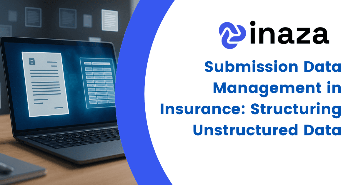 Submission Data Management in Insurance: Structuring Unstructured Data